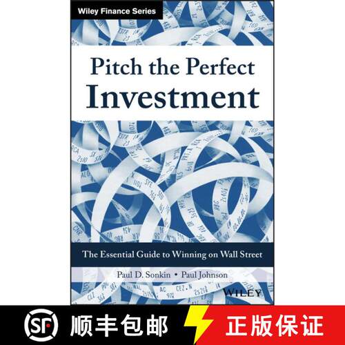 【3-4周达】精装 Pitch The Perfect Investment: The Essential Guide To Winning On Wall Street [Wiley金融] [9781119051787]