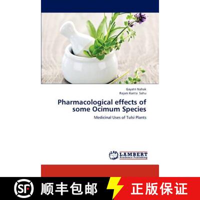 预订 Pharmacological effects of some Ocimum Species [9783659110290]