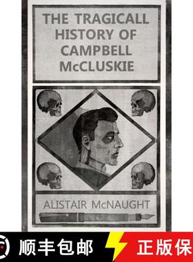 【3-4周达】The Tragicall History of Campbell McCluskie [9781906900557]