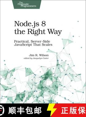 【3-4周达】Node.js 8 the Right Way : Practical, Server-Side JavaScript That Scales [9781680501957]