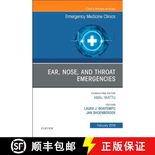 【3-4周达】精装 Ear, Nose, and Throat Emergencies, an Issue of Emergency Medicine Clinics of North Am... [9780323654531]
