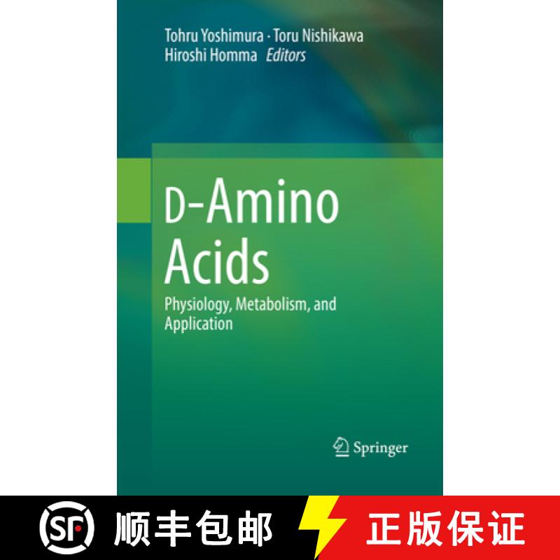 【3-4周达】D-Amino Acids: Physiology, Metabolism, and Application [9784431567721]
