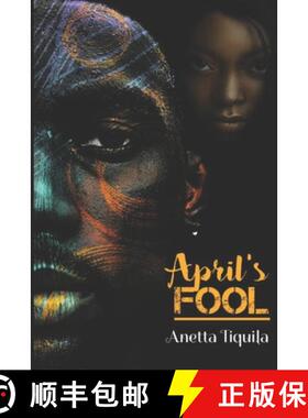 【3-4周达】April's Fool: A New Age Thriller [9798218183233]