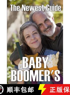 【3-4周达】The Newest Baby Boomer's Guide: Navigating the Challenges and Opportunities of Aging, Reti... [9783986083083]