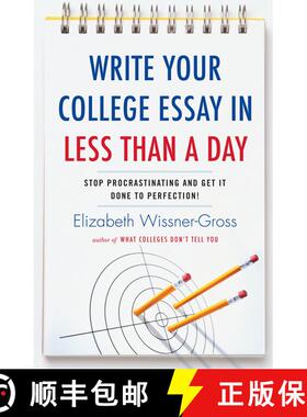 【3-4周达】Write Your College Essay in Less Than a Day: Stop Procrastinating and Get It Done to Perfe... [9780345517272]