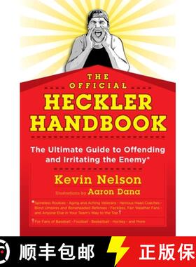【3-4周达】The Official Heckler Handbook : The Ultimate Guide to Offending and Irritating the Enemy [9781493024513]