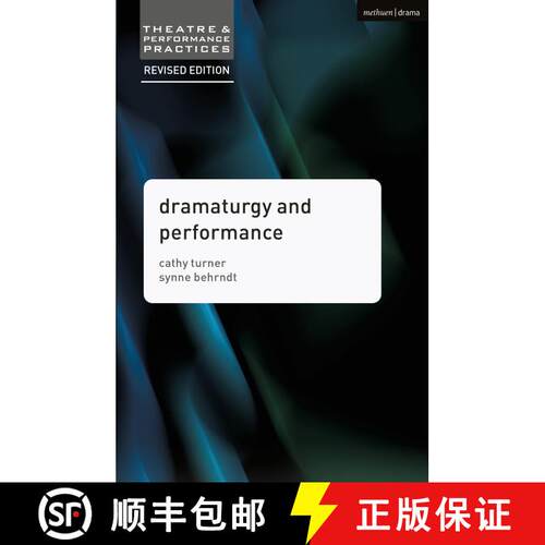 【3-4周达】精装 Dramaturgy and Performance (Second Edition, Revised,2nd 20) [9781137561848]