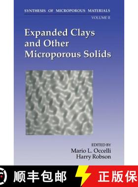 【3-4周达】Expanded Clays and Other Microporous Solids [9781461365686]