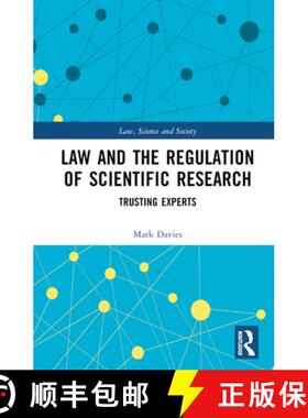 【3-4周达】Law and the Regulation of Scientific Research: Trusting Experts [9781138549791]