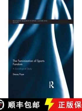 【3-4周达】The Feminization of Sports Fandom : A Sociological Study [9780367233006]