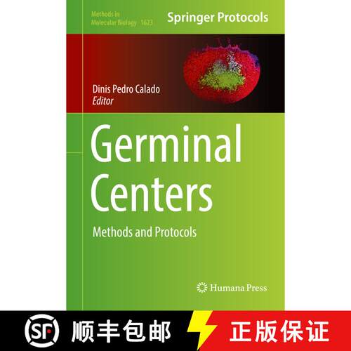 【3-4周达】精装 Germinal Centers : Methods and Protocols (1st ed. 2017) [9781493970940]