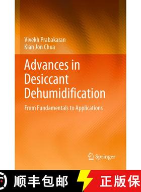 【3-4周达】Advances in Desiccant Dehumidification : From Fundamentals to Applications [9783030808457]