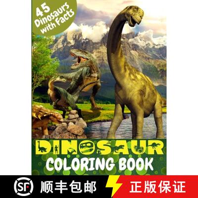 【3-4周达】Dinosaur Coloring Book: Great Coloring Book for Kids with Dinosaur Facts | Perfect gift fo... [9781685010164]