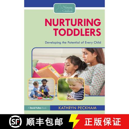 【3-4周达】Nurturing Toddlers: Developing the Potential of Every Child [9781032354767]