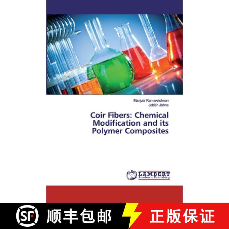 预订 Coir Fibers: Chemical Modification and its Polymer Composites [9786200326997]