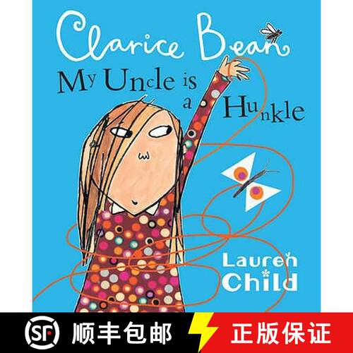 【3-4周达】My Uncle Is a Hunkle Says Clarice Bean [9781408300060]