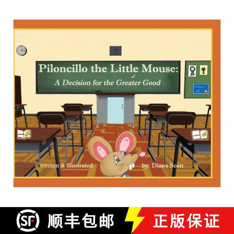 【3-4周达】Piloncillo the Little Mouse: A Decision for the Greater Good [9798822963962]