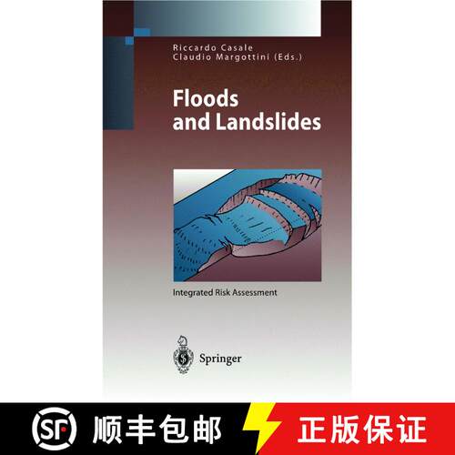 【3-4周达】Floods and Landslides: Integrated Risk Assessment [9783642636646]