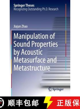【3-4周达】Manipulation of Sound Properties by Acoustic Metasurface and Metastructure (1st ed. 2016) [9789811021244]