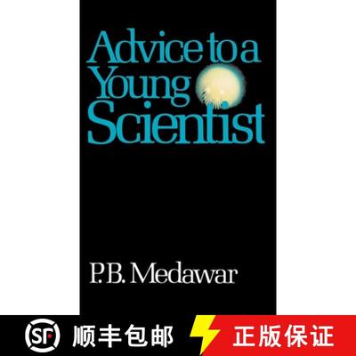 【3-4周达】Advice to a Young Scientist [9780465000920]