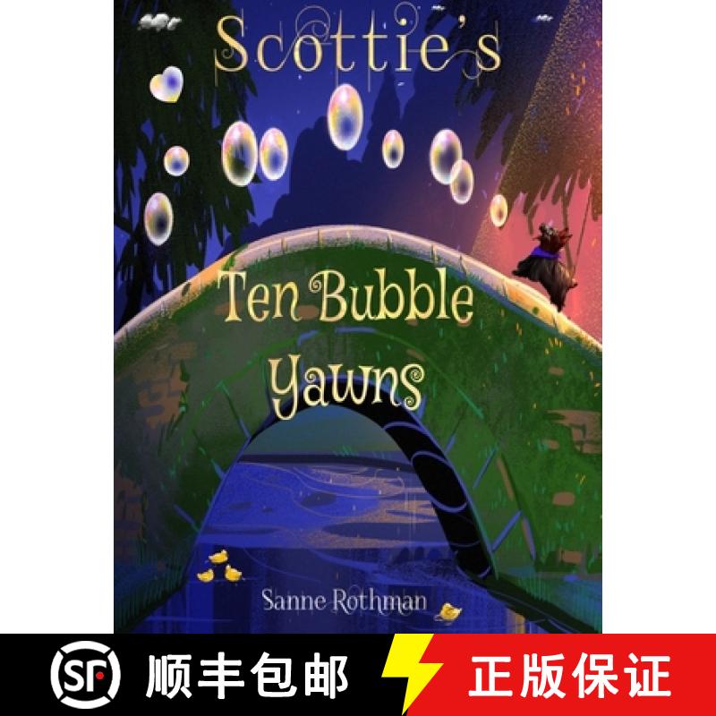 【2-3周达】Scottie's Ten Bubble Yawns: Scottie Toddler Books - Preschool Books [9798985089608]