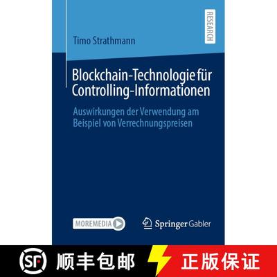 【3-4周达】Blockchain-Technologie für Controlling-Informationen : Auswirkungen der Verwendung am Bei... [9783658494766]