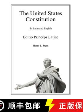 【3-4周达】The United States Constitution - Editio Princeps Latine [9798986910291]
