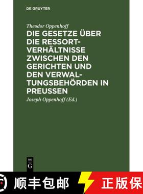 预订 Die Gesetze über die Ressortverhältnisse zwischen den Gerichten und den Verwaltungsbehörden i... [9783111128795]
