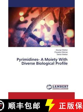 预订 Pyrimidines- A Moiety with Diverse Biological Profile [9783659516795]