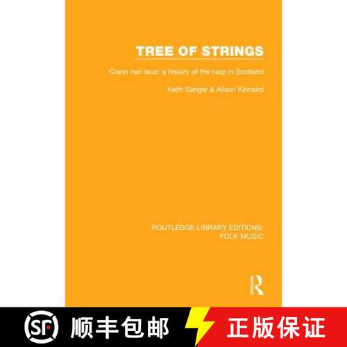 【3-4周达】精装 Tree of strings: Crann nan teud: a history of the harp in Scotland [9781138124059]