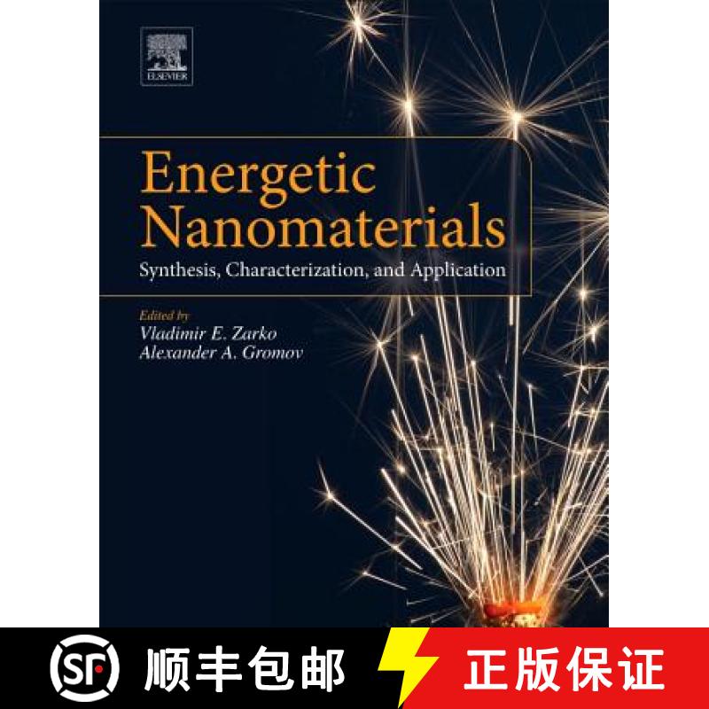 【3-4周达】Energetic Nanomaterials: Synthesis, Characterization, and Application [9780128027103]