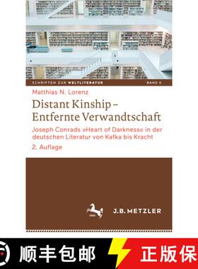 【3-4周达】Distant Kinship - Entfernte Verwandtschaft: Joseph Conrads Â»Heart of DarknessÂ« in de... [9783476046796]