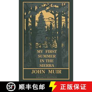 预订 My First Summer In The Sierra (Legacy Edition): Classic Explorations Of The Yosemite And Califor... [9781643890906]