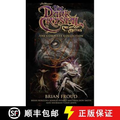 【3-4周达】Jim Henson's the Dark Crystal Creation Myths: The Complete Collection [9781684154449]