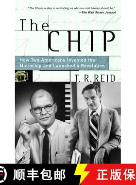 【3-4周达】The Chip: How Two Americans Invented the Microchip and Launched a Revolution [9780375758287]