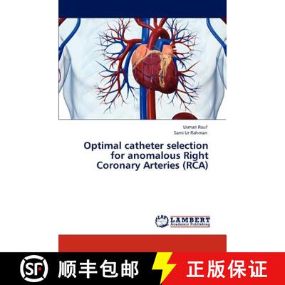 预订 Optimal Catheter Selection for Anomalous Right Coronary Arteries (RCA) [9783844389500]