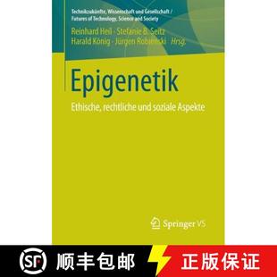 Epigenetik Ethische Aspekte 9783658100360 soziale 4周达 und rechtliche