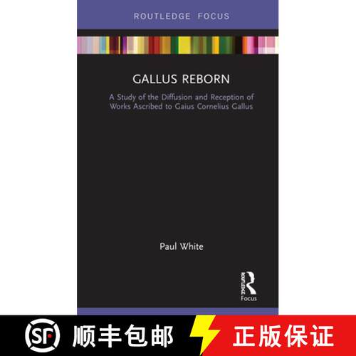 【3-4周达】精装 Gallus Reborn: A Study of the Diffusion and Reception of Works Ascribed to Gaius Corn... [9780367200596]
