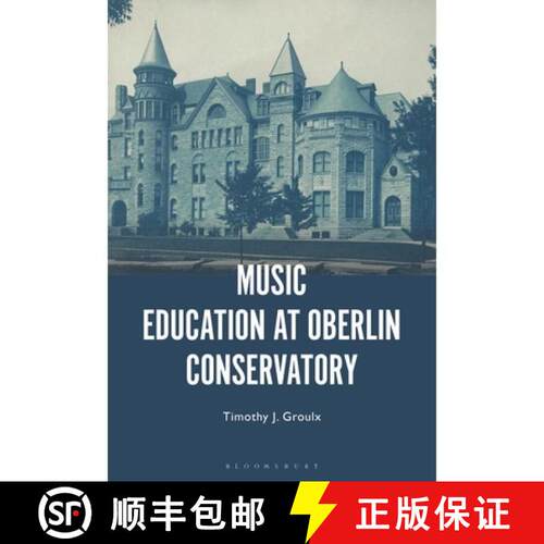 【3-4周达】精装 Music Education at Oberlin Conservatory [9798765159248]