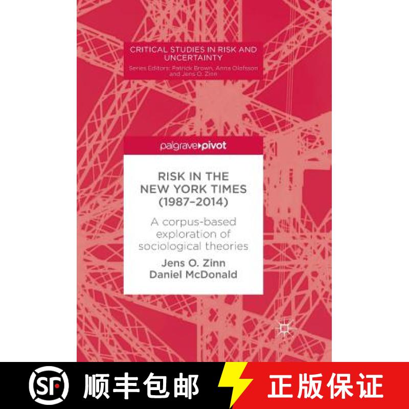【3-4周达】Risk in The New York Times (1987-2014) : A corpus-based exploration of sociological theories [9783319877372]