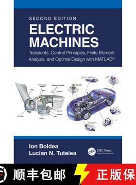 【3-4周达】Electric Machines: Transients, Control Principles, Finite Element Analysis, and Optimal De... [9781032105727]