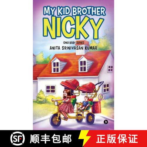 【3-4周达】My Kid Brother Nicky: Gina Baby Series [9781684665631]