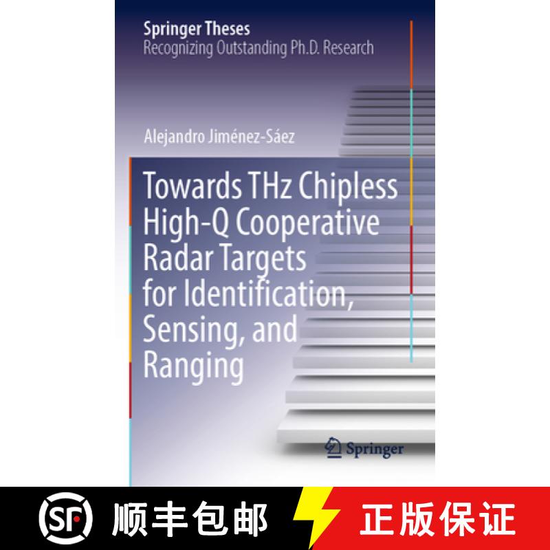 【3-4周达】Towards Thz Chipless High-Q Cooperative Radar Targets for Identification, Sensing, and Ran... [9783031049781]