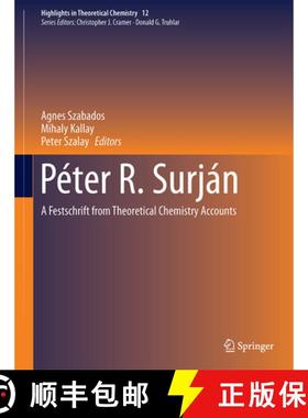 【3-4周达】Péter R. Surján: A Festschrift from Theoretical Chemistry Accounts [9783662498248]