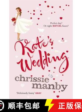 【3-4周达】Kate's Wedding: The perfect read for the 2018 Royal Wedding season! [9781444733655]