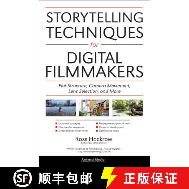 【3-4周达】Storytelling Techniques for Digital Filmmakers: Plot Structure, Camera Movement, Lens Sele... [9781608955862]