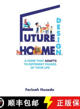 【3-4周达】Future Home Design: A Home That Adapts To Different Phases Of Your Life [9780645189421]