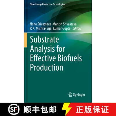 【3-4周达】Substrate Analysis for Effective Biofuels Production [9789813296091]