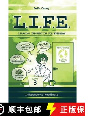 预订 L.I.F.E. Learning Information For Everyday: Independence Readiness [9780996754842]