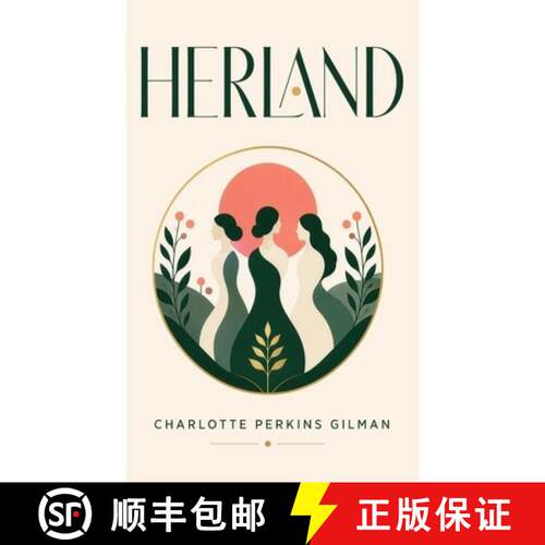 【3-4周达】精装 Herland: A Feminist Utopian Classic of Gender, Society, and an All-Female World [9798295853548]